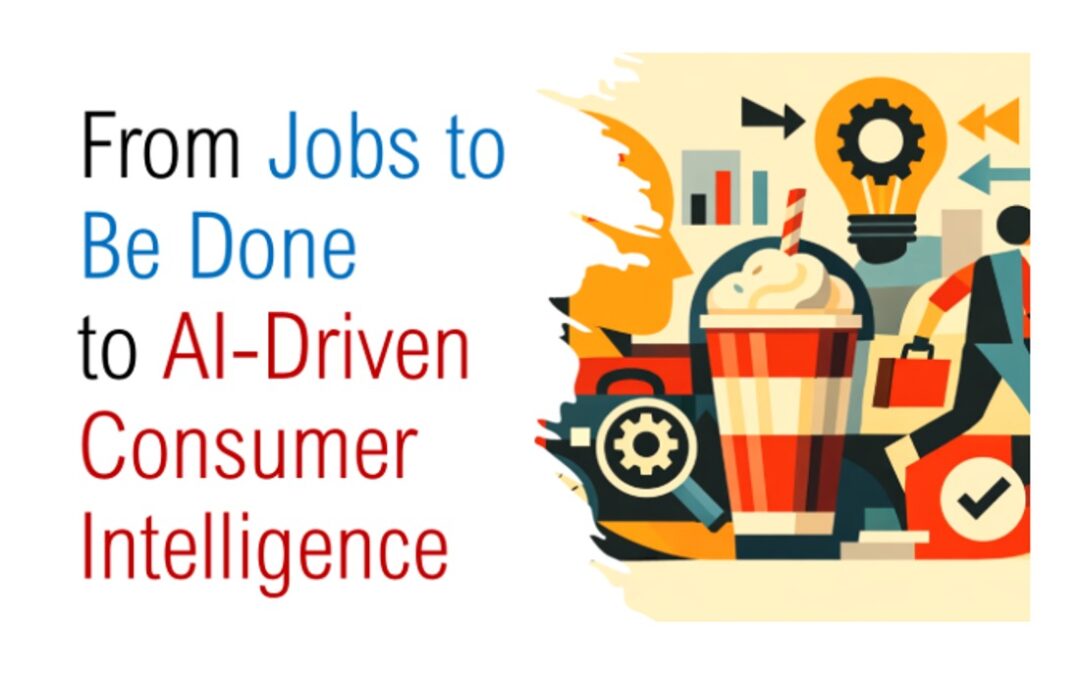 What customers really want: From milkshakes to AI-powered consumer intelligence