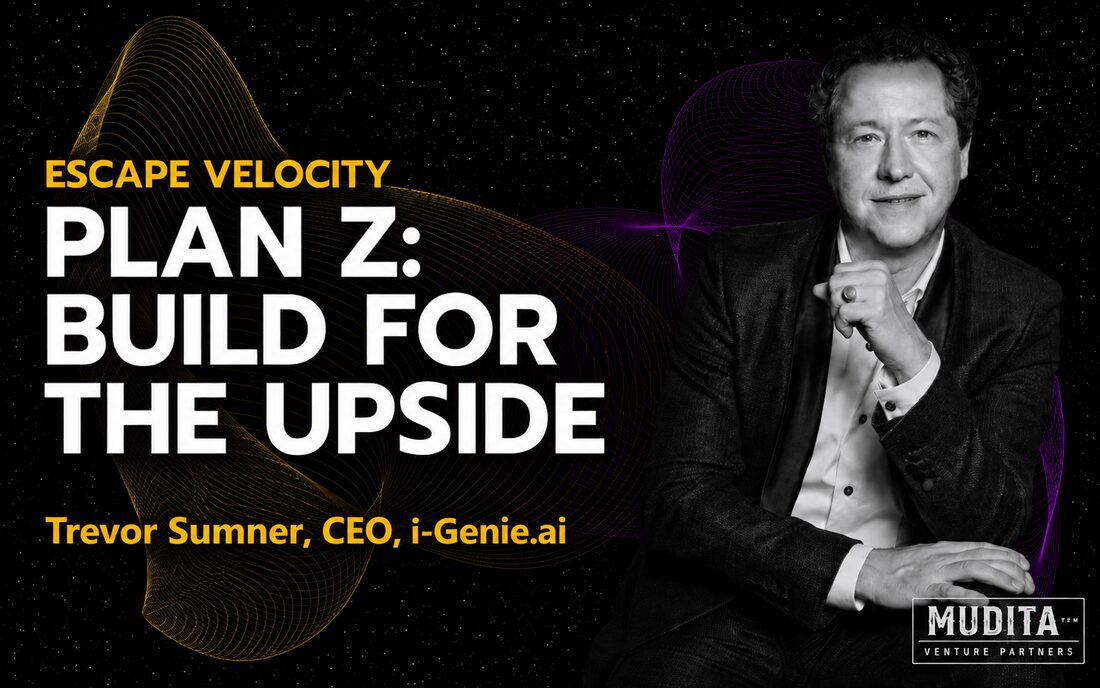 Plan Z: Build for the upside